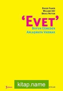 Evet Boyun Eğmeden Anlaşmaya Varmak
