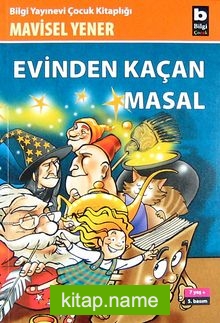 Evinden Kaçan Masal