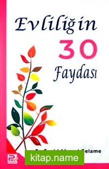 Evliliğin 30 Faydası