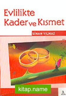 Evlilikte Kader ve Kısmet