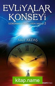 Evliyalar Konseyi Görünmez Orduların Savaşı 2