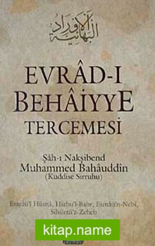 Evrad-ı Behaiyye Tercemesi (Kuşe-Ciltli)