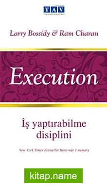 Execution   İş Yaptırabilme Disiplini