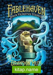 Fablehaven 2 Akşam Yıldızı’nın Yükselişi