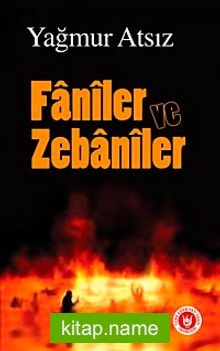 Faniler ve Zebaniler