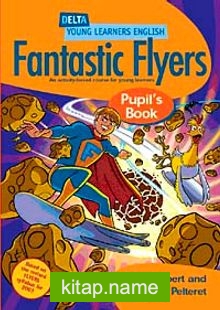 Fantastic Flyers Pupil’s Book