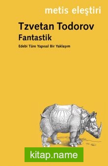 Fantastik  Edebi Türe Yapısal Bir Yaklaşım