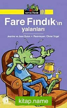 Fare Fındık’ın Yalanları