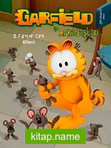 Fareler Cirit Atınca – Garfield İle Arkadaşları 5