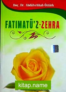 Fatımatü’z Zehra (Evliya-020/P16)