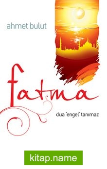 Fatma  Dua Engel Tanımaz
