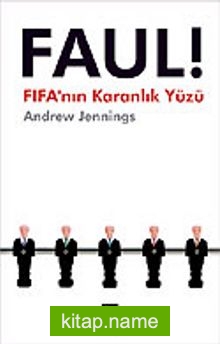 Faul ! / FIFA’nın Karanlık Yüzü