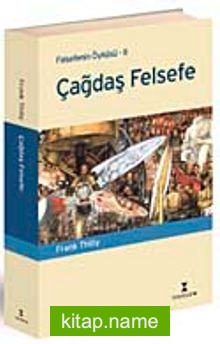 Felsefenin Öyküsü 2. Cilt-Çağdaş Felsefe