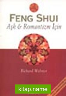 Feng Shui Aşk  Romantizm İçin