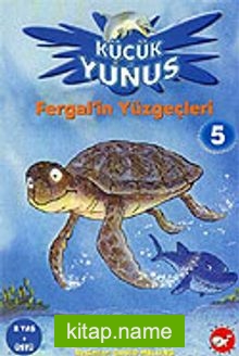 Fergal’in Yüzgeçleri / Küçük Yunus 5