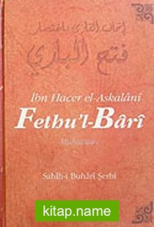 Fethu’l-Bari / Sahih-i Buhari Şerhi (Cilt 10)