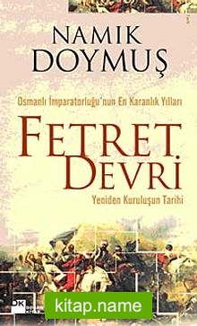 Fetret Devri  Yeniden Kuruluşun Tarihi