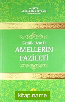 Fezail-i A’mal Amellerin Fazileti