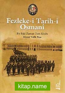 Fezleke-i Tarih-i Osmani Bir Eski Zaman Ders Kitabı