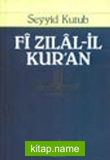 Fi Zılal-il Kur’an (10 Cilt – Büyük Boy 1. Hamur)