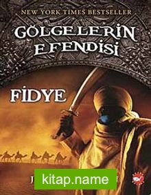 Fidye / Gölgelerin Efendisi -7