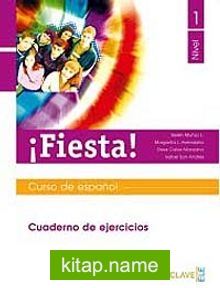 Fiesta! 1 Cuaderno de ejercicios (Çalışma Kitabı) 13-15 yaş İspanyolca Temel ve Orta-Alt Seviye