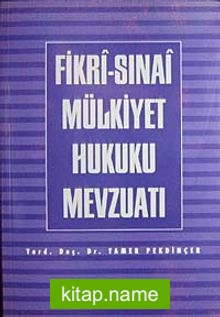 Fikri-Sınai Mülkiyet Hukuku Mevzuatı