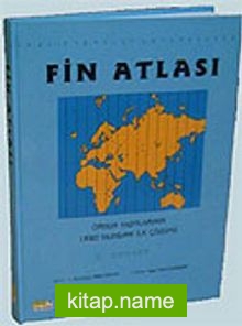 Fin Atlası / Orhun Yazıtlarının 1890 Yılındaki İlk Çözümü