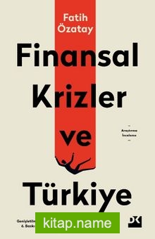 Finansal Krizler ve Türkiye