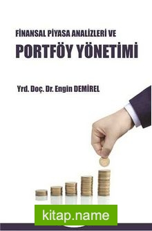 Finansal Piyasa Analizleri ve Portföy Yönetimi