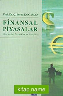 Finansal Piyasalar/Kurumlar-Teknikler ve Araçlar