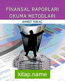 Finansal Raporları Okuma Metodları