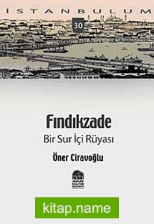 Fındıkzade Bir Sur İçi Rüyası -30