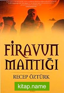 Firavun Mantığı