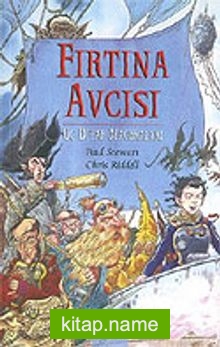 Fırtına Avcısı / Uç Diyar Maceraları 2. Kitap