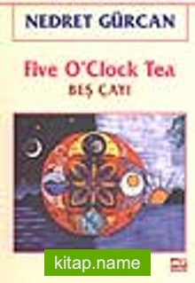 Five O’Clock Tea (Beş Çayı)