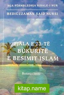 Fjala E 23 Te Bukurite E Besimit Islam-23. Söz (Arnavutça)