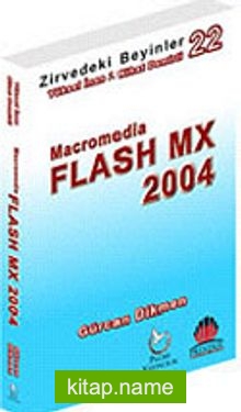 Flash MX 2004 / Zirvedeki Beyinler 22