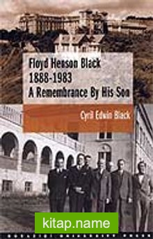 Floyd Henson Black 1888 – 1983 : A Remembrance By His Son