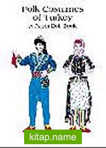 Folk Costumes of Turkey A Paper Doll Book Amy Chaple
