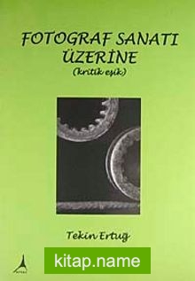 Fotoğraf Sanatı Üzerine Kritik Eşik