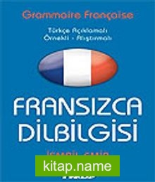 Fransızca Dilbilgisi / Türkçe Açıklamalı – Örnekli Alıştırmalı