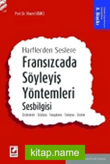 Fransızca’da Söyleyiş Yöntemleri- Sesbilgisi