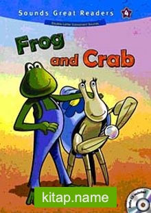 Frog and Crab +CD (Sounds Great Readers-4)