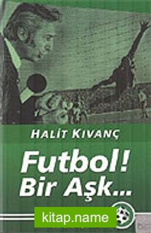 Futbol Bir Aşk