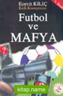 Futbol ve Mafya