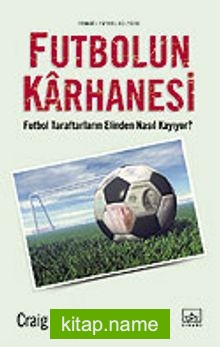 Futbolun Karhanesi