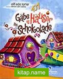 Gabe Es Hauser Aus Schokolade (Almanca)  Çikolatadan Evler Olsa