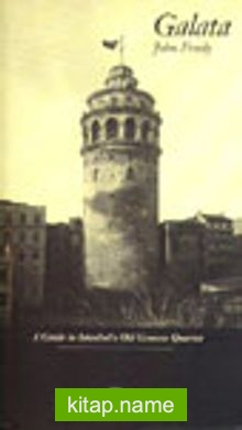 Galata / A Guide to Istanbul’s Old Genoese Quarter