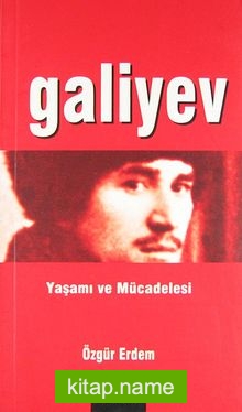 Galiyev Yaşamı ve Mücadelesi küçük boy